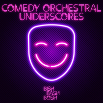 Comedy Orchestral Underscores