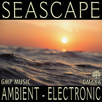 Seascape (Ambient - Electronic)
