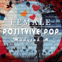 Female Positive Pop Madyson M