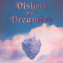 Visions and Dreamers Inspiring and Upbeat Instrumentals