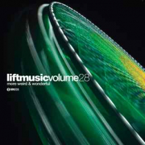 Liftmusic Volume 28 More Weird And Wonderful