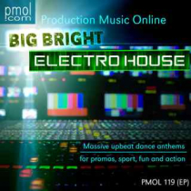 Big Bright Electro House