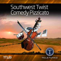 Southwest Twist Comedy Pizzicato