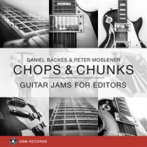 Chops And Chunks - Guitar Jams for Editors