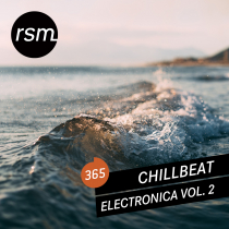 Chillbeat Electronica Vol 2