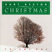 Kurt Bestor Christmas - Volume 1