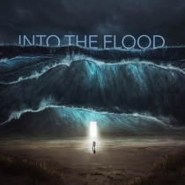 Into The Flood