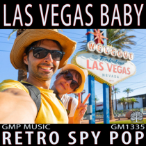 Las Vegas Baby (Retro Spy Pop)