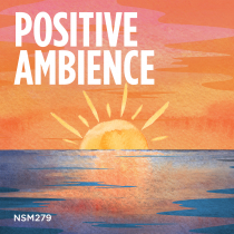 Positive Ambience
