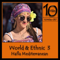 10 Miles of World and Ethnic 3 - Hafla Mediterranean