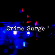Crime Surge 1