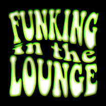 Funking in the Lounge