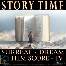 Story Time (Surreal - Dream - Film Score - TV)