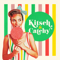 Kitsch and Catchy