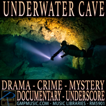 Underwater Cave Drama Pulsing Mystery Crime Drama Documentary Cinematic Underscore