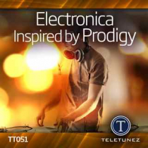 Electronica Inspired by Prodigy