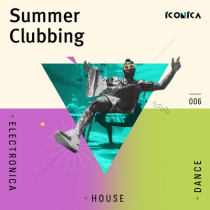 Summer Clubbing, Electronica House Dance