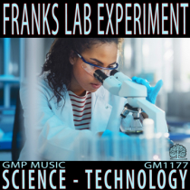 Franks Lab Experiment (Science - Technology - Sound Design - Underscore)