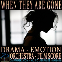 When They Are Gone (Drama - Emotion - Orchestra - Film Score - TV)