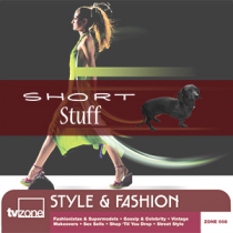 Style & Fashion Short Stuff