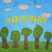Wake Up Happy