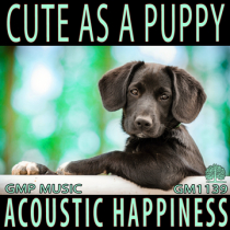 Cute As A Puppy (Acoustic - Happy - New Folk - Light Hearted - Retail - Podcast)