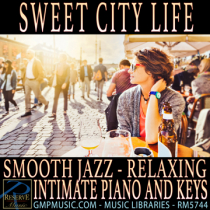 Sweet City Life (Smooth Jazz - Relaxing - Romantic - Intimate Piano And Keys)