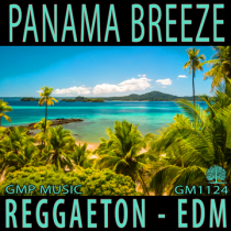 Panama Breeze (Reggaeton - EDM - Island - Relaxed - Latin American - Travel)