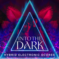 Into The Dark Hybrid Electronic Scores