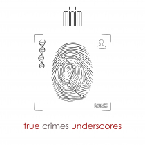 True Crimes Underscores