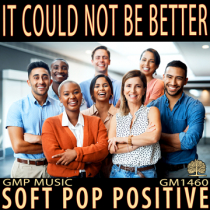It Could Not Be Better - Soft Pop Rock