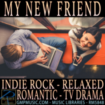 My New Friend (Indie Rock - Relaxed - Romantic - TV Drama)