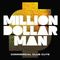 MILLION DOLLAR MAN Commercial Club Cuts