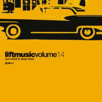 Liftmusic Volume 14 Sun Dried & Deep Fried