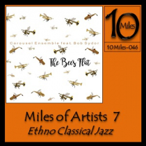 10 Miles of Artists 7 - Ethno Classical Jazz
