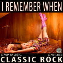 I Remember When - Classic Rock