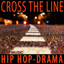 Cross The Line (Hip Hop - Drama - Urban - Mild Tension - Sports)