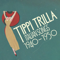 Tippi Trilla Italian Songs 1940 1950