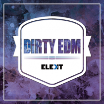Dirty EDM