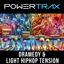 Dramedy & Light HipHop Tension