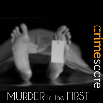 Crimescore, Murder In The First
