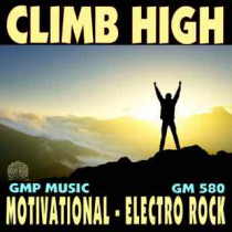 Climb High (Motivational - Electro Rock)