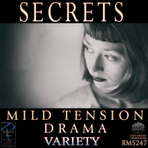 Secrets (Mild Tension - Drama)