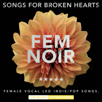 Fem Noir (Songs For Broken Hearts)