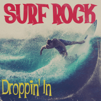 Surf Rock Droppin In