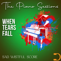 The Piano Sessions, When Tears Fall Sincere Emotional Score