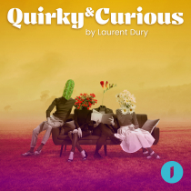 Quirky and Curious