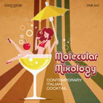 Molecular Mixology