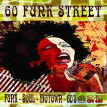 60 Funk Street (Funk - Soul - Motown - 60’s)