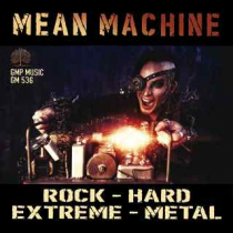 Mean Machine (Rock-Hard-Extreme-Metal)
